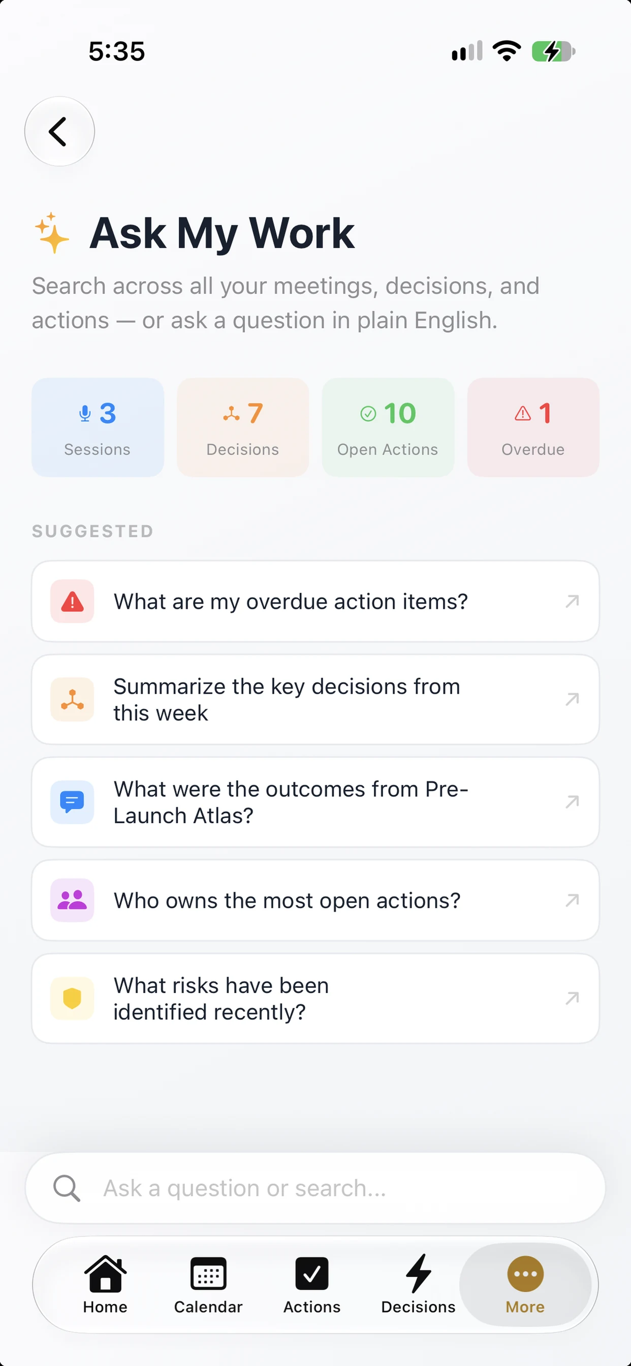 Ask My Work in light mode — search across meetings, decisions, and actions in plain English